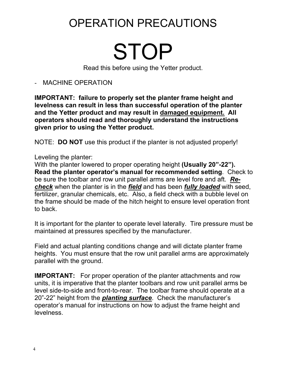 Stop, Operation precautions | Yetter 2995-170 Fertilizer Bar Kit for John Deere 1770 NT Planters User Manual | Page 4 / 8