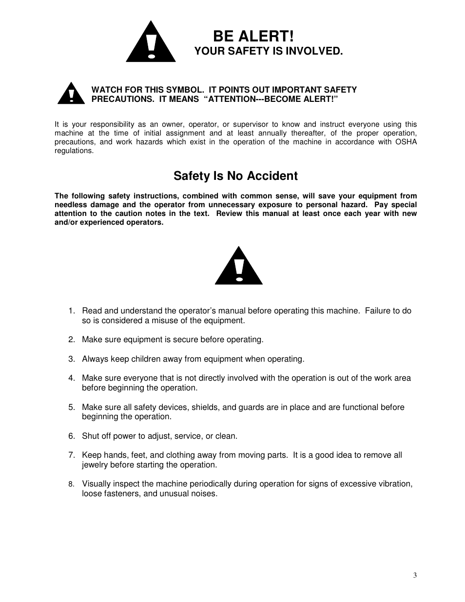 Be alert, Safety is no accident | Yetter 5000 Series Stalk Devastator- CNH, John Deere, Drago & Geringhoff User Manual | Page 3 / 64