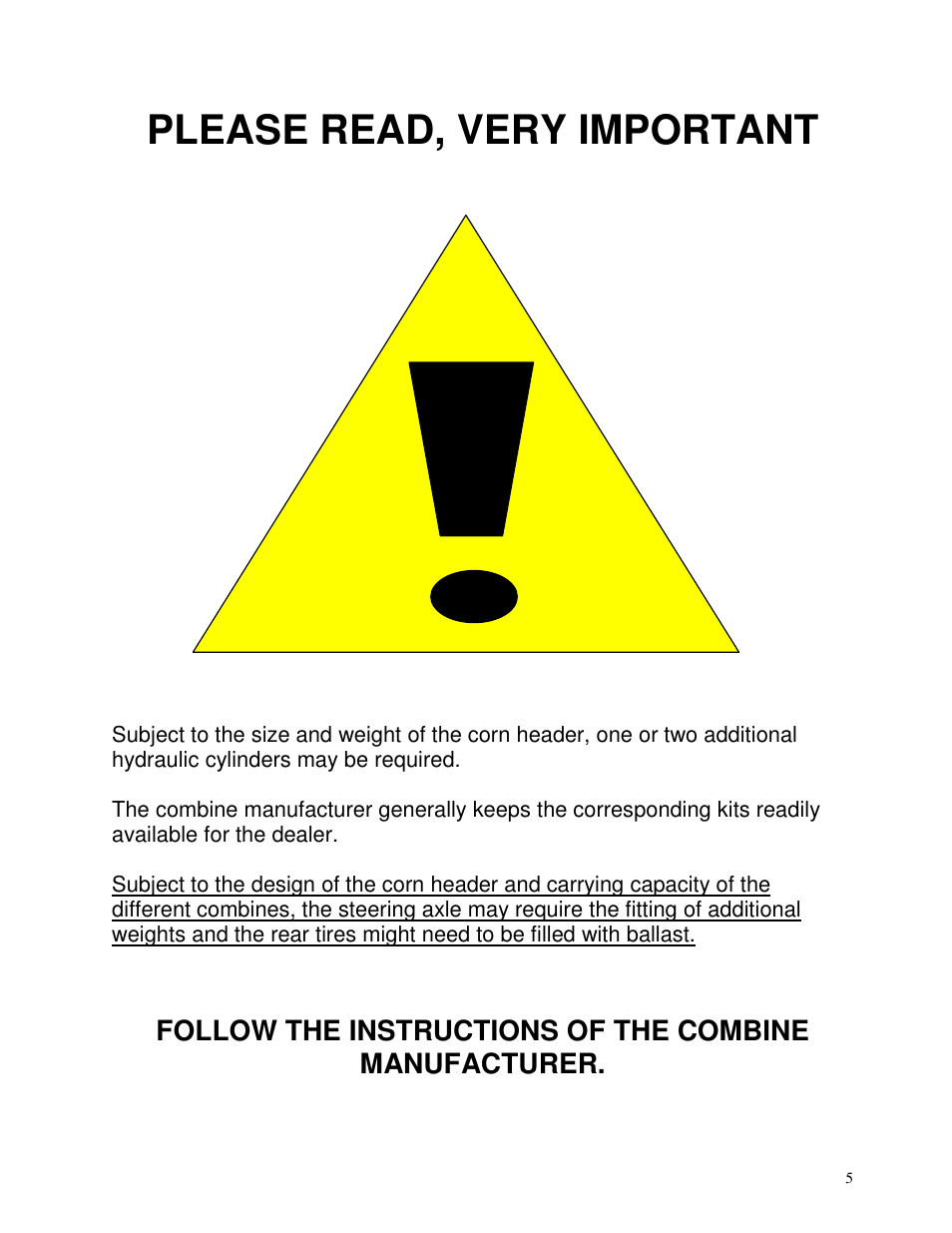 Please read, very important | Yetter 5000 Series Stalk Devastator- CNH, John Deere, Drago & Geringhoff User Manual | Page 5 / 64