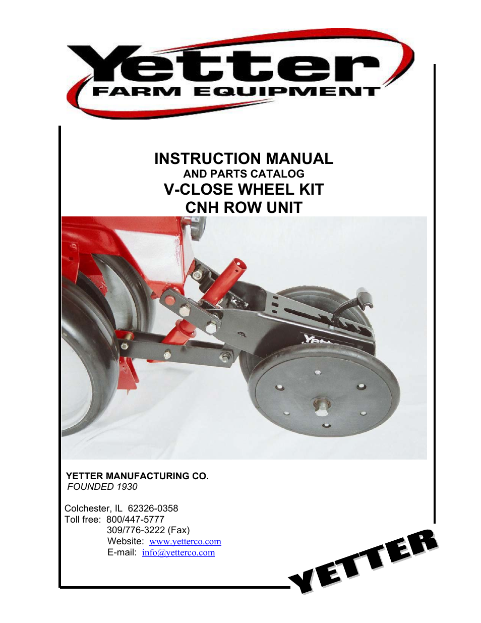 Yetter 6200-109 V-Close Wheel Kit CNH Row Unit User Manual | 13 pages