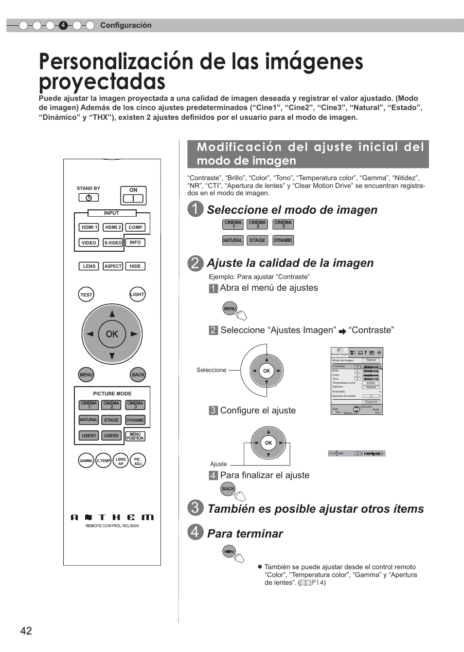Personalizaciones de las imágenes, Proyectadas, Modificación del ajuste inicial del modo | De imagen, Para ajustar la gamma, Para cambiar el modo de imagen, Apertura de la lente, Personalización de las imágenes proyectadas, Modificación del ajuste inicial del modo de imagen, Seleccione el modo de imagen | Anthem LTX 500v User Manual | Page 166 / 187