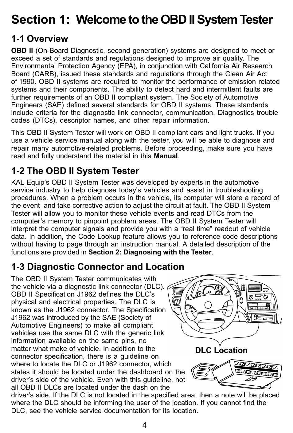 Section 1: welcome to the obd ii system tester, 1 overview, 2 the obd ii system tester | 3 diagnostic connector and location | Actron KAL9615 User Manual | Page 4 / 48