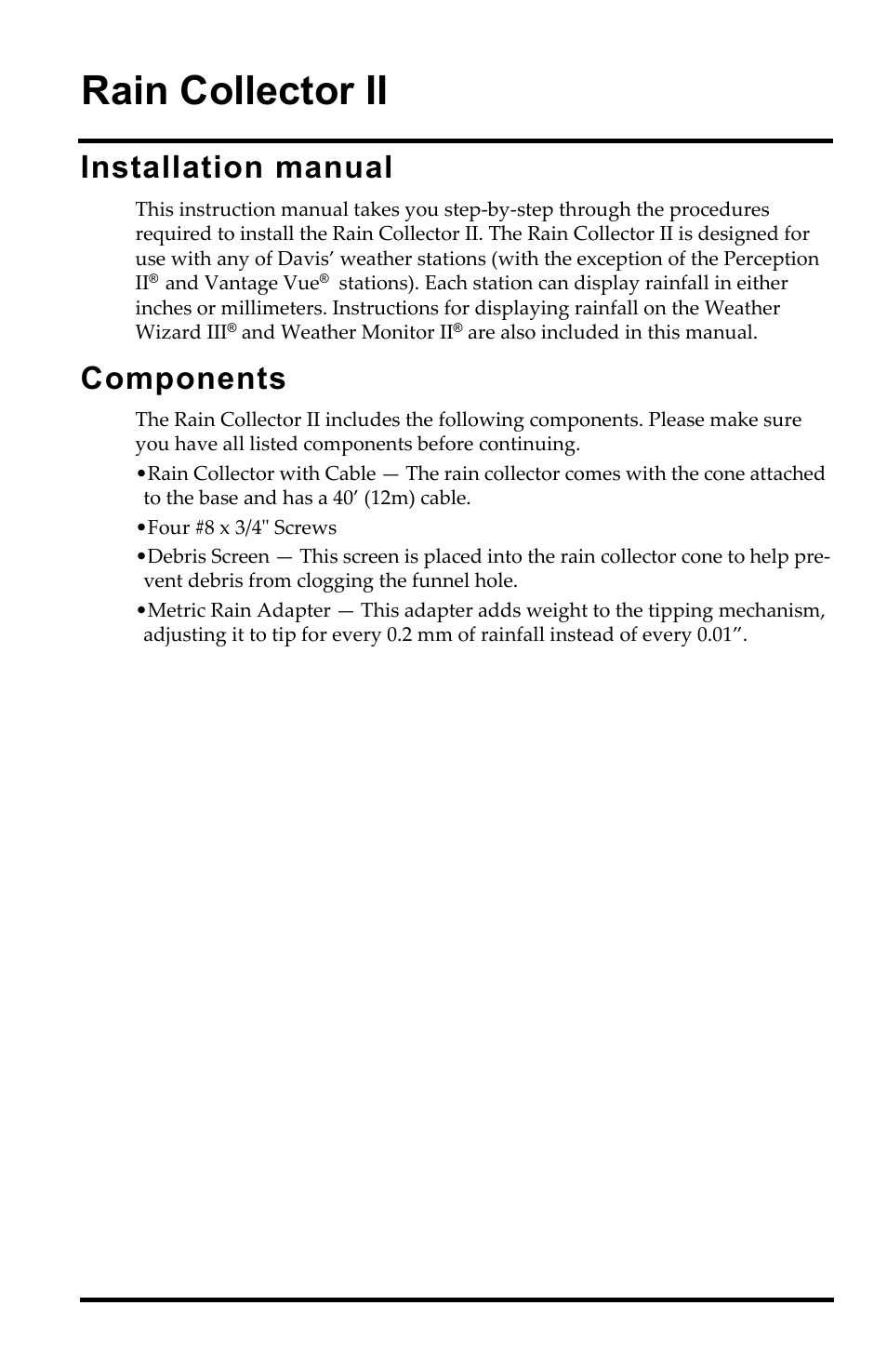 DAVIS Rain Collector II for GroWeather, EnviroMonitor, Weather Monitor and Wizard User Manual | 16 pages