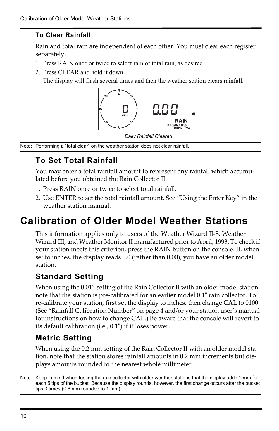 To clear rainfall, Press clear and hold it down, Daily rainfall cleared | To set total rainfall, Press rain once or twice to select total rainfall, Calibration of older model weather stations, Standard setting, Metric setting | DAVIS Rain Collector II for GroWeather, EnviroMonitor, Weather Monitor and Wizard User Manual | Page 10 / 16