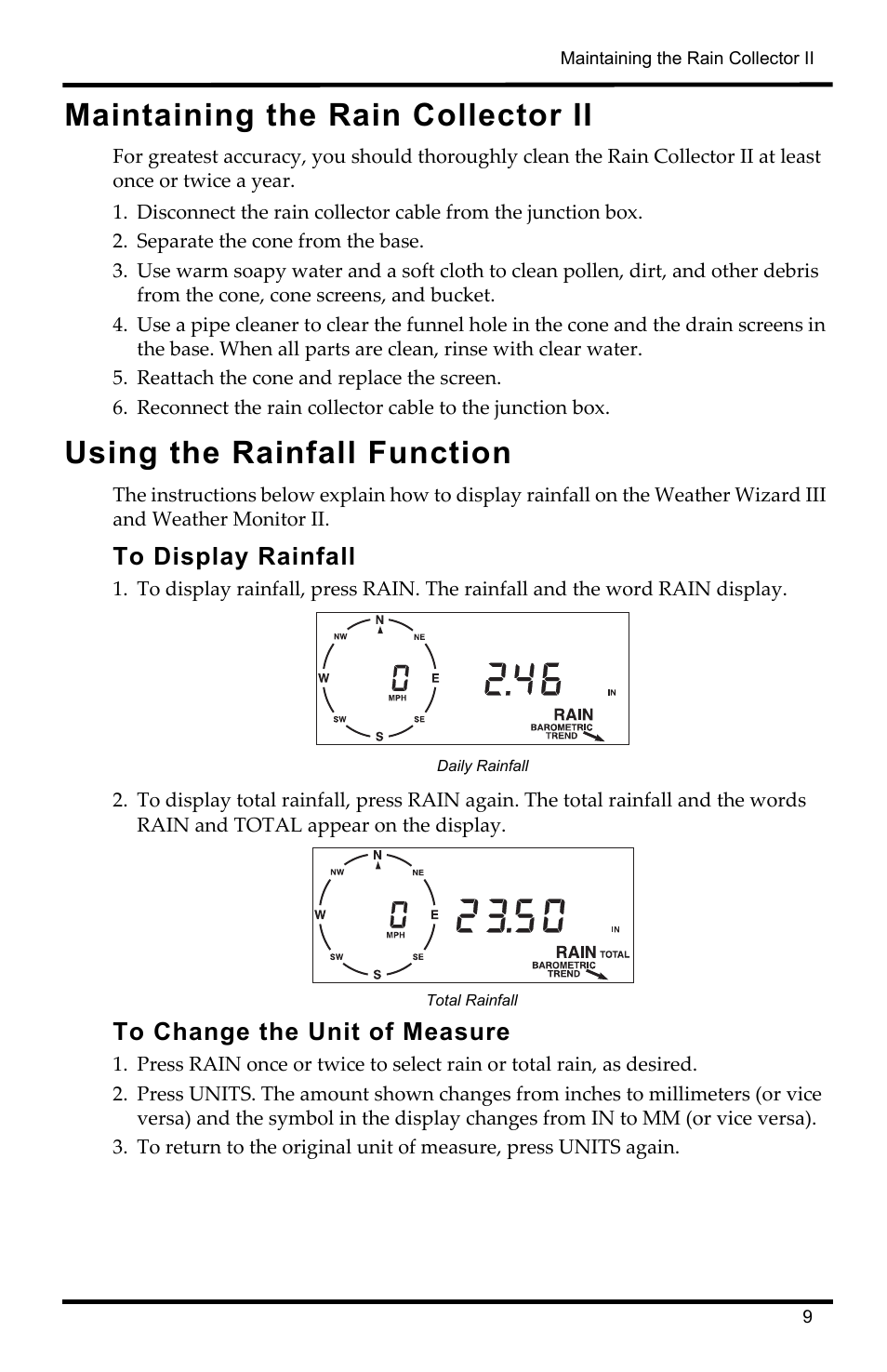 Maintaining the rain collector ii, Separate the cone from the base, Reattach the cone and replace the screen | Using the rainfall function, To display rainfall, Daily rainfall, Total rainfall, To change the unit of measure | DAVIS Rain Collector II for GroWeather, EnviroMonitor, Weather Monitor and Wizard User Manual | Page 9 / 16