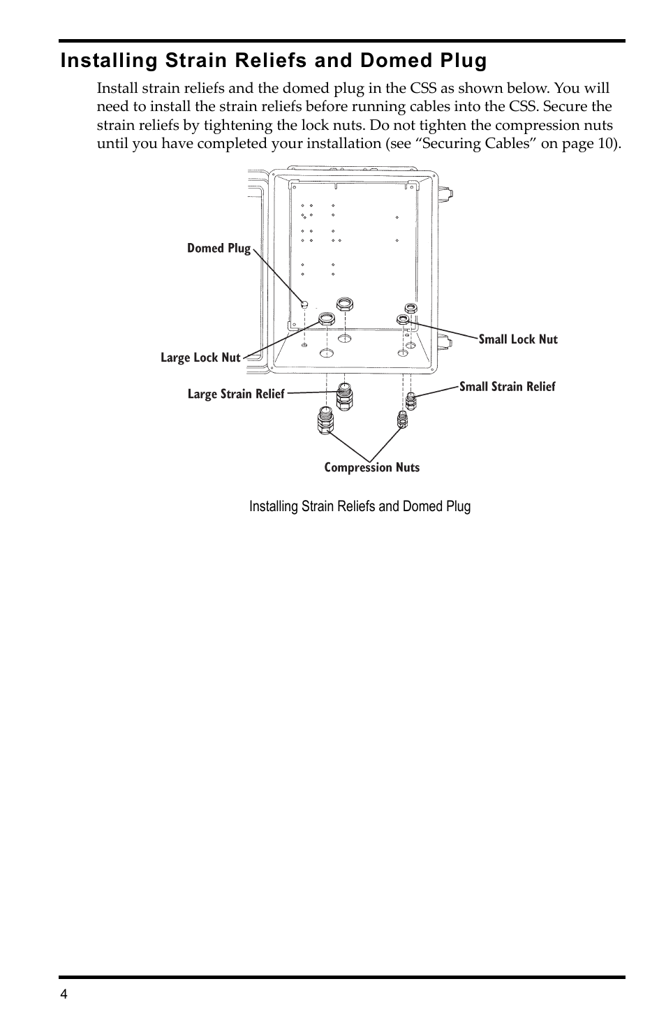 Installing strain reliefs and domed plug | DAVIS Complete System Shelter User Manual | Page 4 / 12