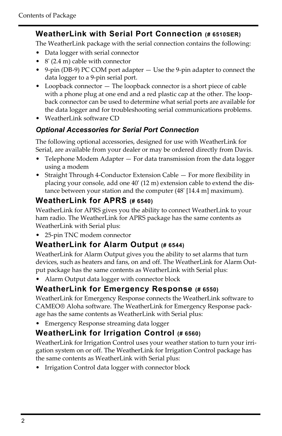 Weatherlink for aprs (# 6540), Weatherlink for alarm output (# 6544), Weatherlink for emergency response (# 6550) | Weatherlink for irrigation control (# 6560), Weatherlink with serial port connection, Weatherlink for aprs, Weatherlink for alarm output, Weatherlink for emergency response, Weatherlink for irrigation control | DAVIS WeatherLink Getting Started Guide: Vantage Stations User Manual | Page 4 / 32