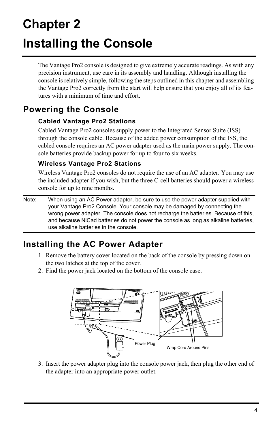 Installing the console, Powering the console, Cabled vantage pro2 stations | Wireless vantage pro2 stations, Installing the ac power adapter, Chapter 2 installing the console | DAVIS Vantage Pro2 Console User Manual | Page 7 / 56