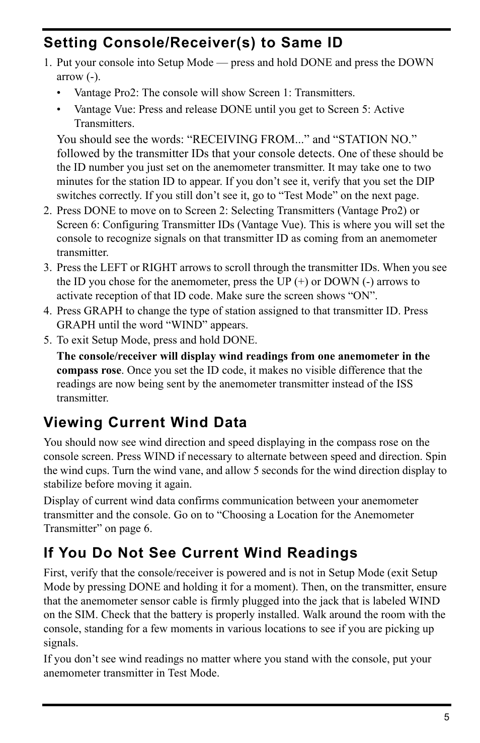 Setting console/receiver(s) to same id, To exit setup mode, press and hold done, Viewing current wind data | If you do not see current wind readings | DAVIS Anemometer Transmitter Kit User Manual | Page 5 / 12