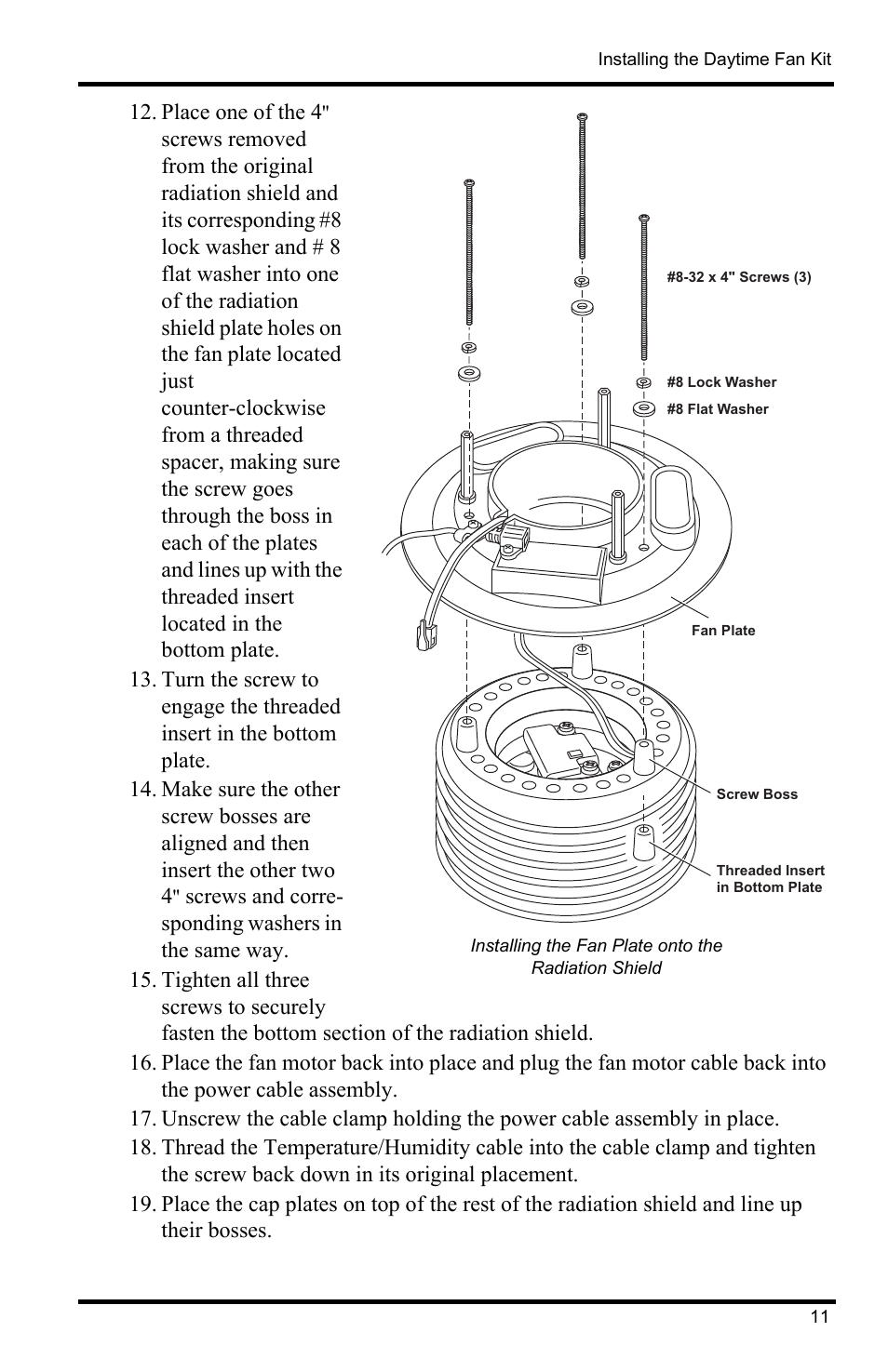 Installing the fan plate onto the radiation shield | DAVIS Vantage Pro2/Pro2 Plus: Daytime Fan Asp. Radiation Shield Kit User Manual | Page 11 / 16