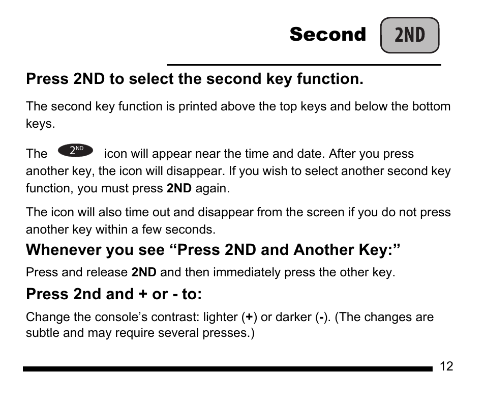 Setup mode, Second, Press 2nd to select the second key function | Whenever you see “press 2nd and another key, Press 2nd and + or - to | DAVIS Vantage Vue Quick Reference Guide User Manual | Page 13 / 28