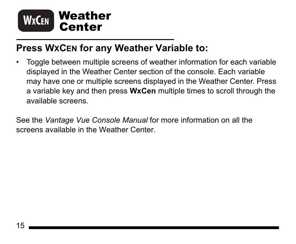 Setup mode, Weather center | DAVIS Vantage Vue Quick Reference Guide User Manual | Page 16 / 28