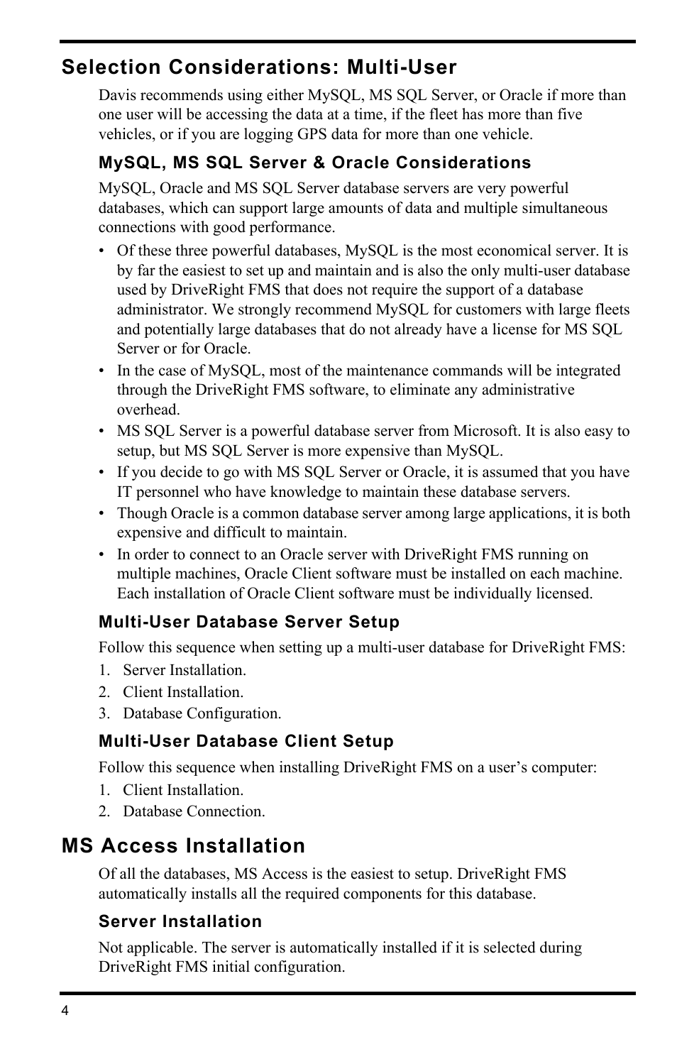 Selection considerations: multi-user, Mysql, ms sql server & oracle considerations, Multi-user database server setup | Multi-user database client setup, Ms access installation, Server installation | DAVIS FMS DriveRight Database Selection Guide (8186) User Manual | Page 4 / 20