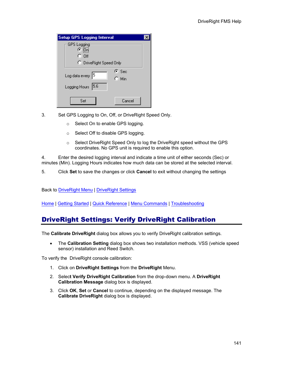 Driveright settings: verify driveright calibration | DAVIS FMS 3.9.3 DriveRight (8186) User Manual | Page 153 / 286