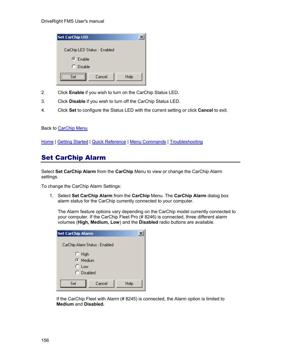 Set carchip alarm, Ted in the | DAVIS FMS 3.9.3 DriveRight (8186) User Manual | Page 168 / 286