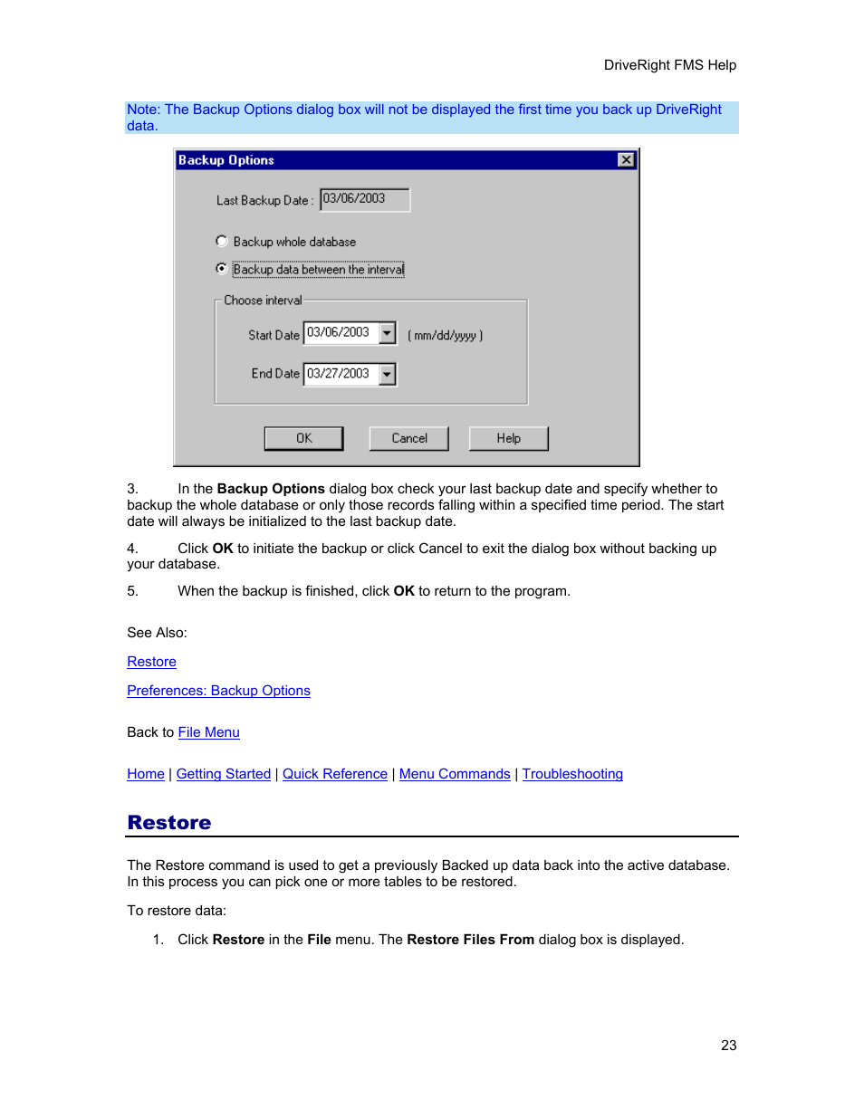 Restore | DAVIS FMS 3.9.3 DriveRight (8186) User Manual | Page 35 / 286