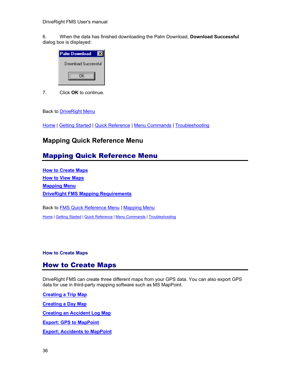 Mapping quick reference menu, How to create maps, Automated | Mapping, Of gps data | DAVIS FMS 3.9.3 DriveRight (8186) User Manual | Page 48 / 286
