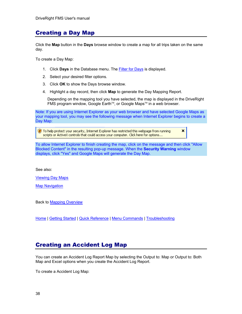 Creating a day map, Creating an accident log map | DAVIS FMS 3.9.3 DriveRight (8186) User Manual | Page 50 / 286