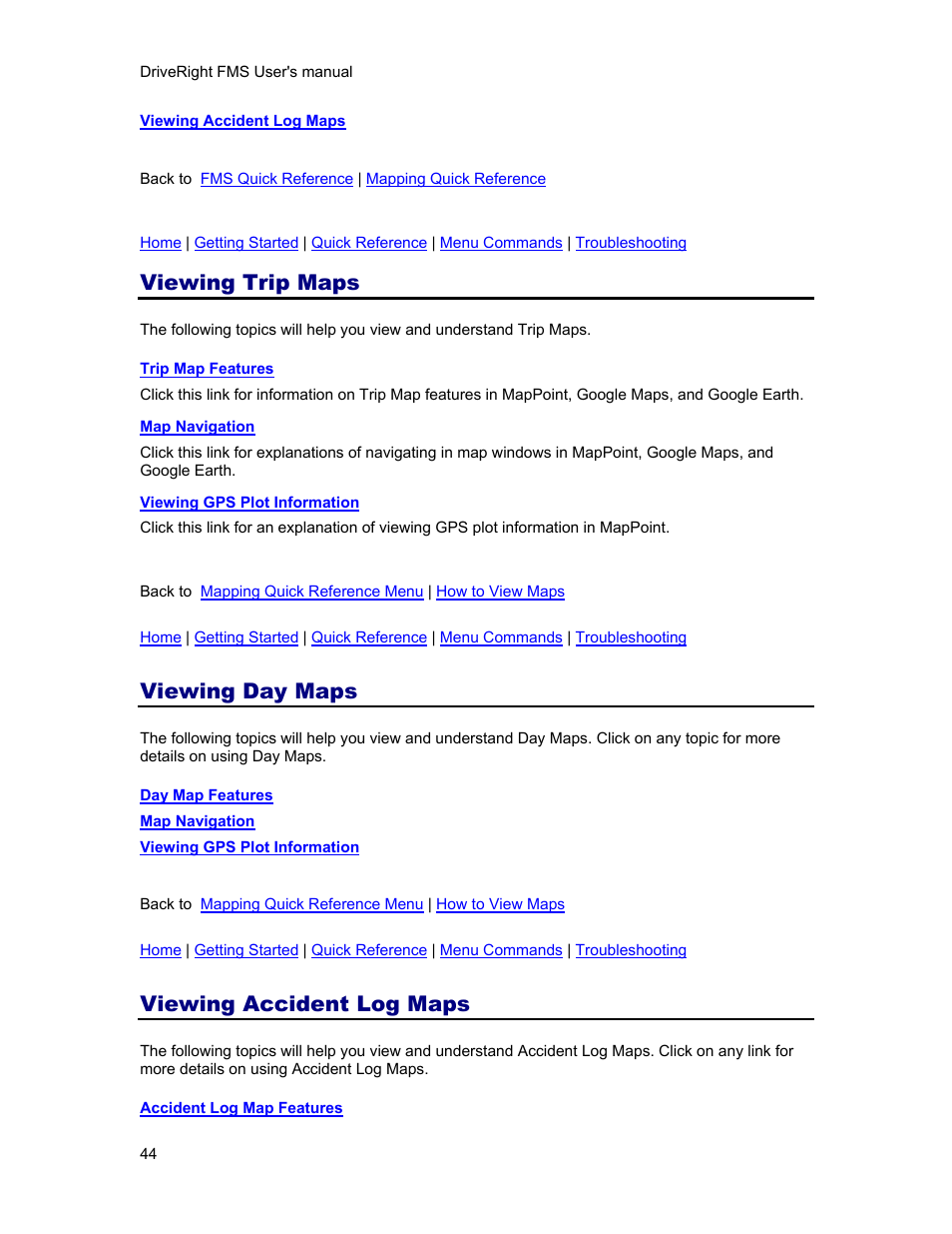 Viewing trip maps, Viewing day maps, Viewing accident log maps | Viewing trip maps viewing day maps | DAVIS FMS 3.9.3 DriveRight (8186) User Manual | Page 56 / 286