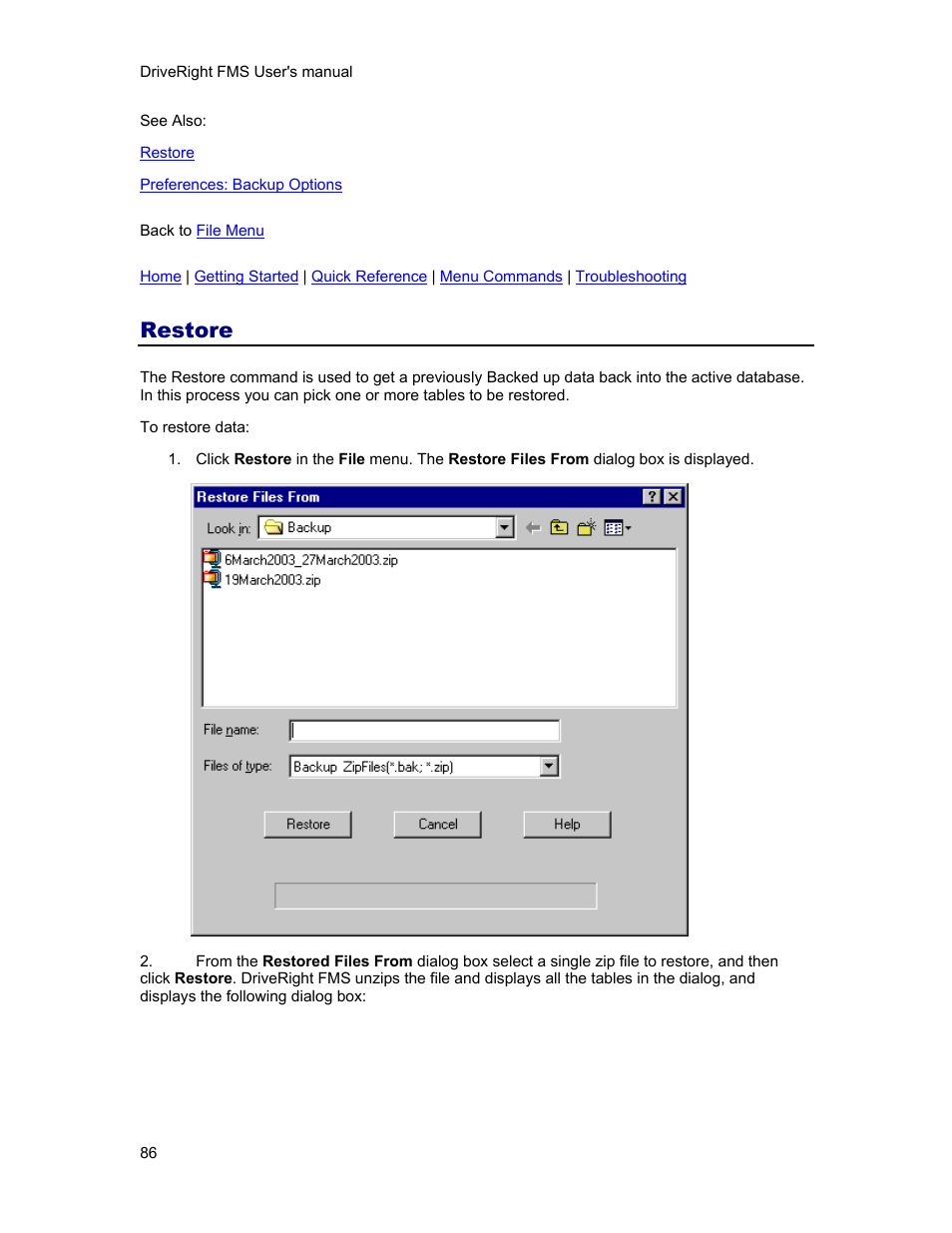 Restore | DAVIS FMS 3.9.3 DriveRight (8186) User Manual | Page 98 / 286