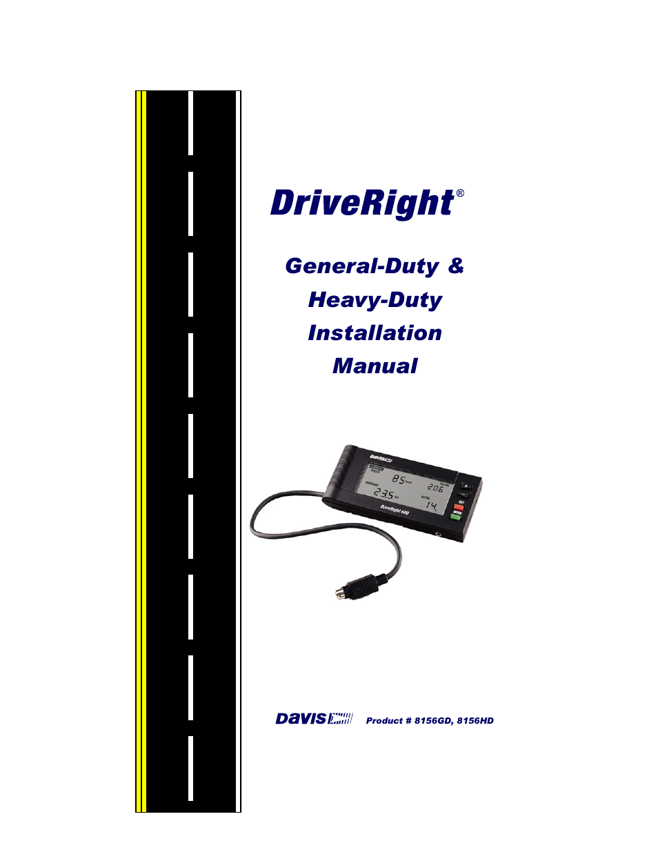 DAVIS DriveRight 600E GD/HD Installation Guide (8126GD, 8126HD) User Manual | 24 pages