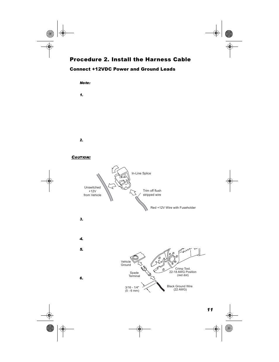 Procedure 2. install the harness cable, Connect +12vdc power and ground leads, 3urfhgxuh  ,qvwdoo wkh +duqhvv &deoh | DAVIS DriveRight 600E GD/HD Installation Guide (8126GD, 8126HD) User Manual | Page 13 / 24