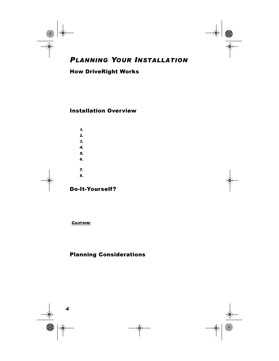 Planning your installation, How driveright works, Installation overview | Do-it-yourself, Planning considerations, Rz 'ulyh5ljkw :runv, Qvwdoodwlrq 2yhuylhz, R,w<rxuvhoi, 3odqqlqj &rqvlghudwlrqv | DAVIS DriveRight 600E GD/HD Installation Guide (8126GD, 8126HD) User Manual | Page 6 / 24