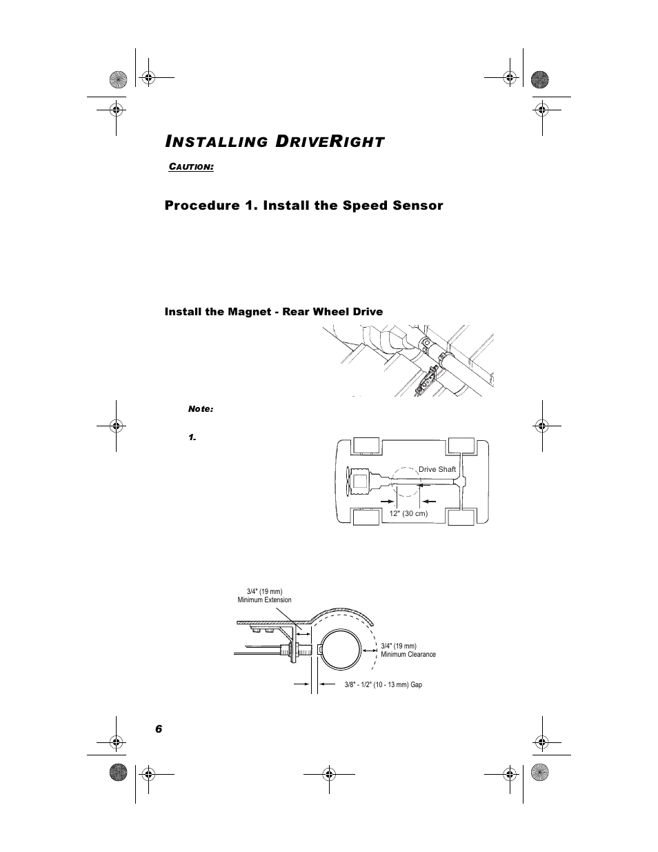 Installing driveright, Procedure 1. install the speed sensor, Install the magnet - rear wheel drive | 3urfhgxuh  ,qvwdoo wkh 6shhg 6hqvru | DAVIS DriveRight 600E GD/HD Installation Guide (8126GD, 8126HD) User Manual | Page 8 / 24