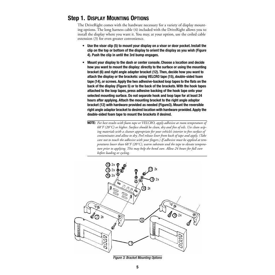 Step 1. display mounting options, Step 1. d | DAVIS DriveRight Installation - GD (All DriveRight Models) User Manual | Page 6 / 25