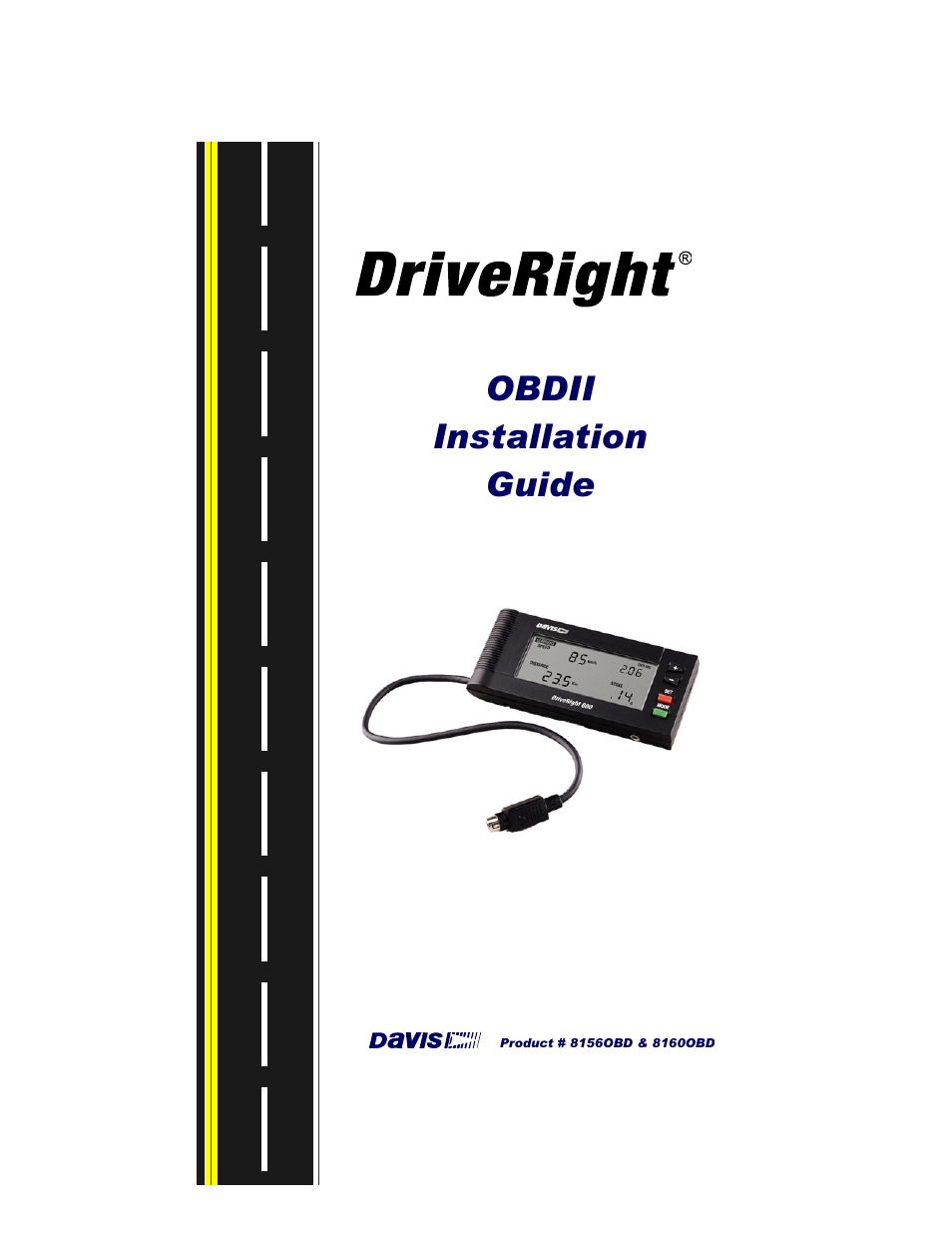 DAVIS DriveRight Installation - OBD II (8156OBD, 8160OBD) User Manual | 16 pages