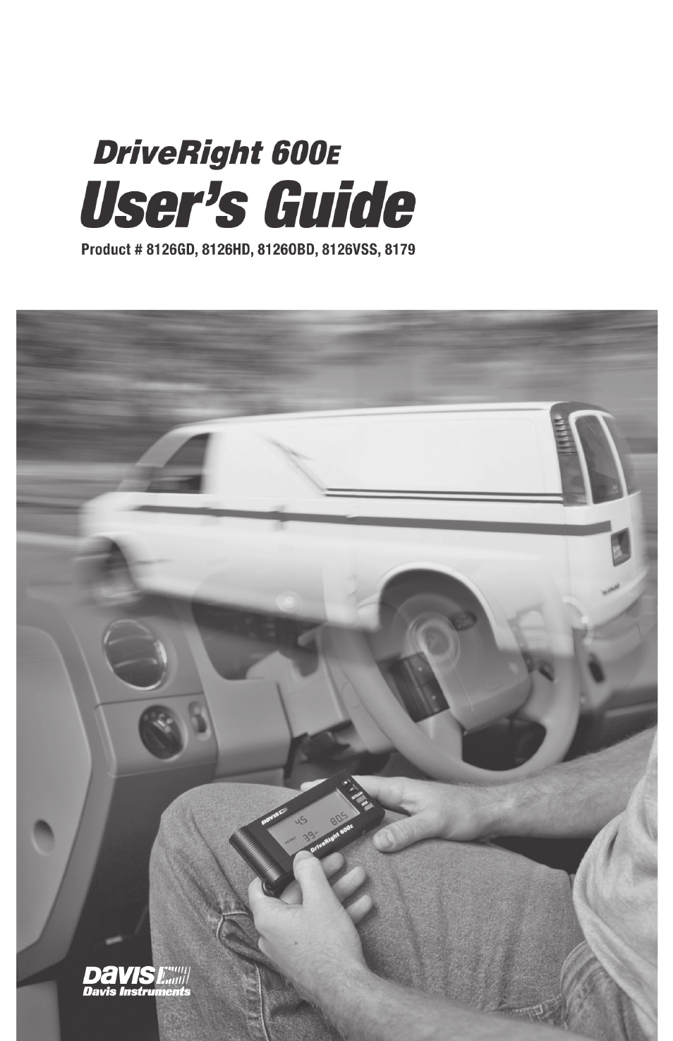 DAVIS DriveRight 600E Users Guide (8126, 8179) User Manual | 32 pages