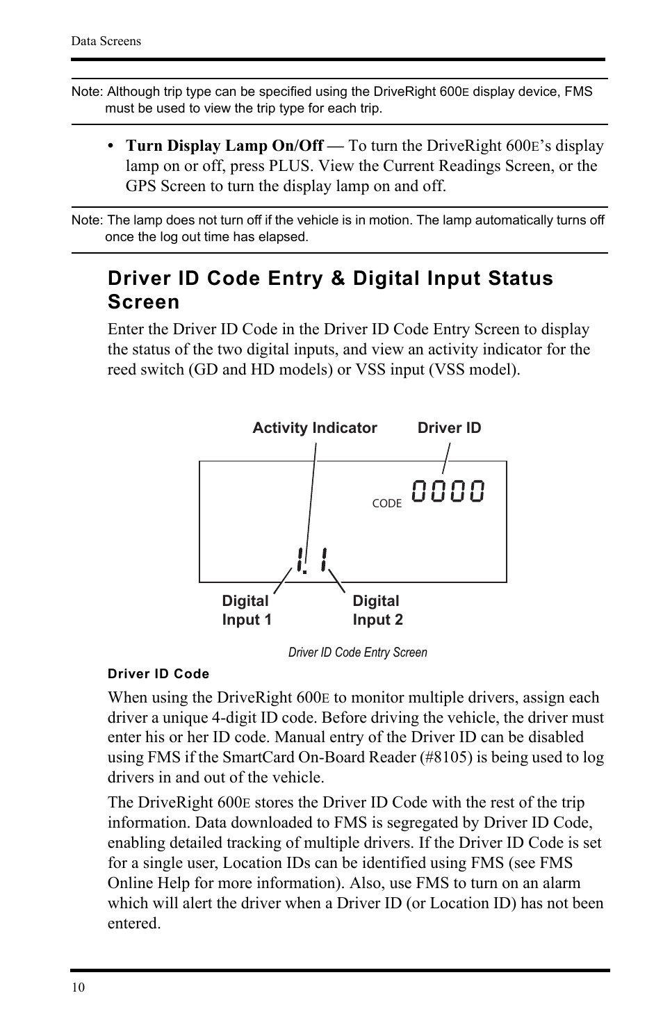 Driver id code entry & digital input status screen, Driver id code entry screen, Driver id code | DAVIS DriveRight 600E Users Guide (8126, 8179) User Manual | Page 14 / 32