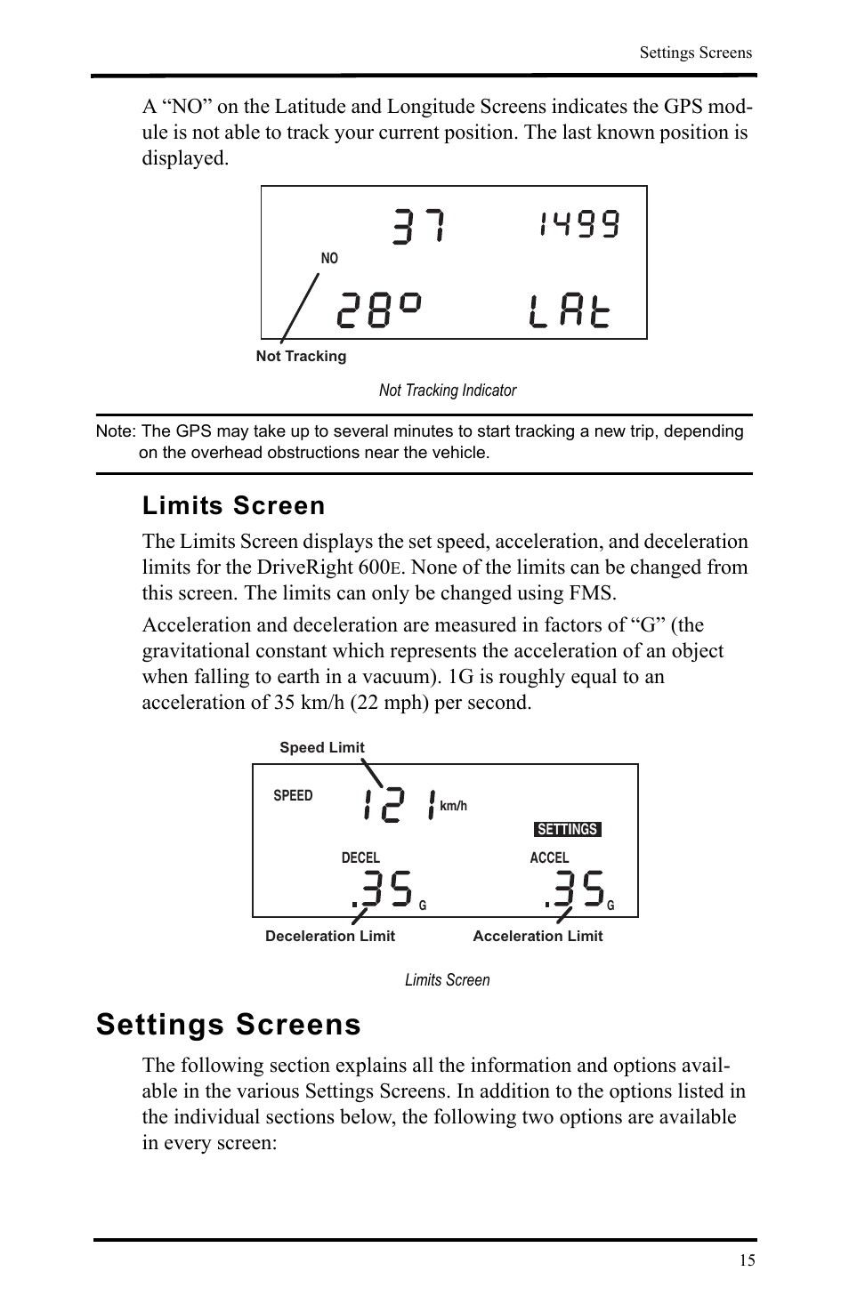 Not tracking indicator, Limits screen, Settings screens | DAVIS DriveRight 600E Users Guide (8126, 8179) User Manual | Page 19 / 32