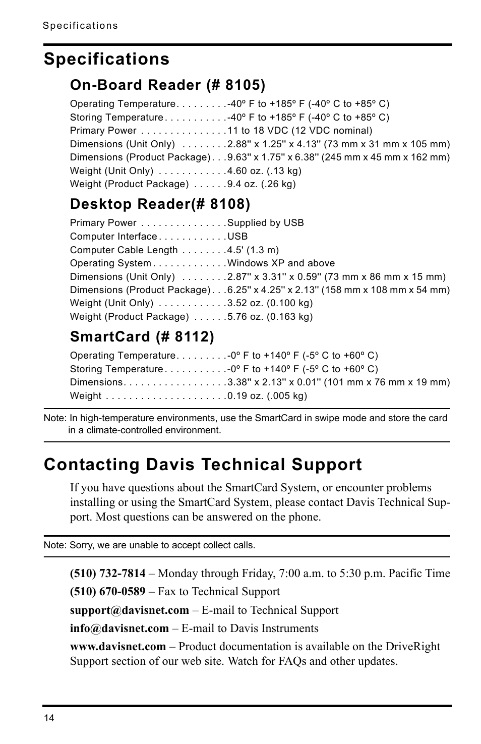 Specifications, On-board reader (# 8105), Desktop reader(# 8108) | Smartcard (# 8112), Contacting davis technical support, Note: sorry, we are unable to accept collect calls | DAVIS SmartCard Users Guide (8105, 8108, 8112) User Manual | Page 16 / 16