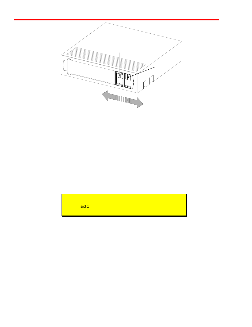 Install data cartridges, Install cleaning cartridge (optional), Close and lock the front door | ADIC Scalar Series User Manual | Page 20 / 84