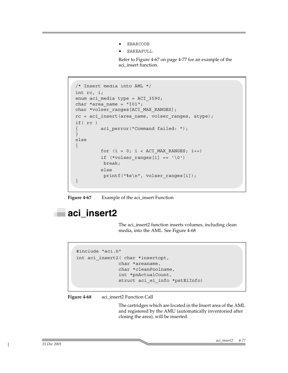 Aci_insert2, Aci_insert2 -77, Figure 4-67 | Figure 4-68 | ADIC Server User Manual | Page 119 / 218