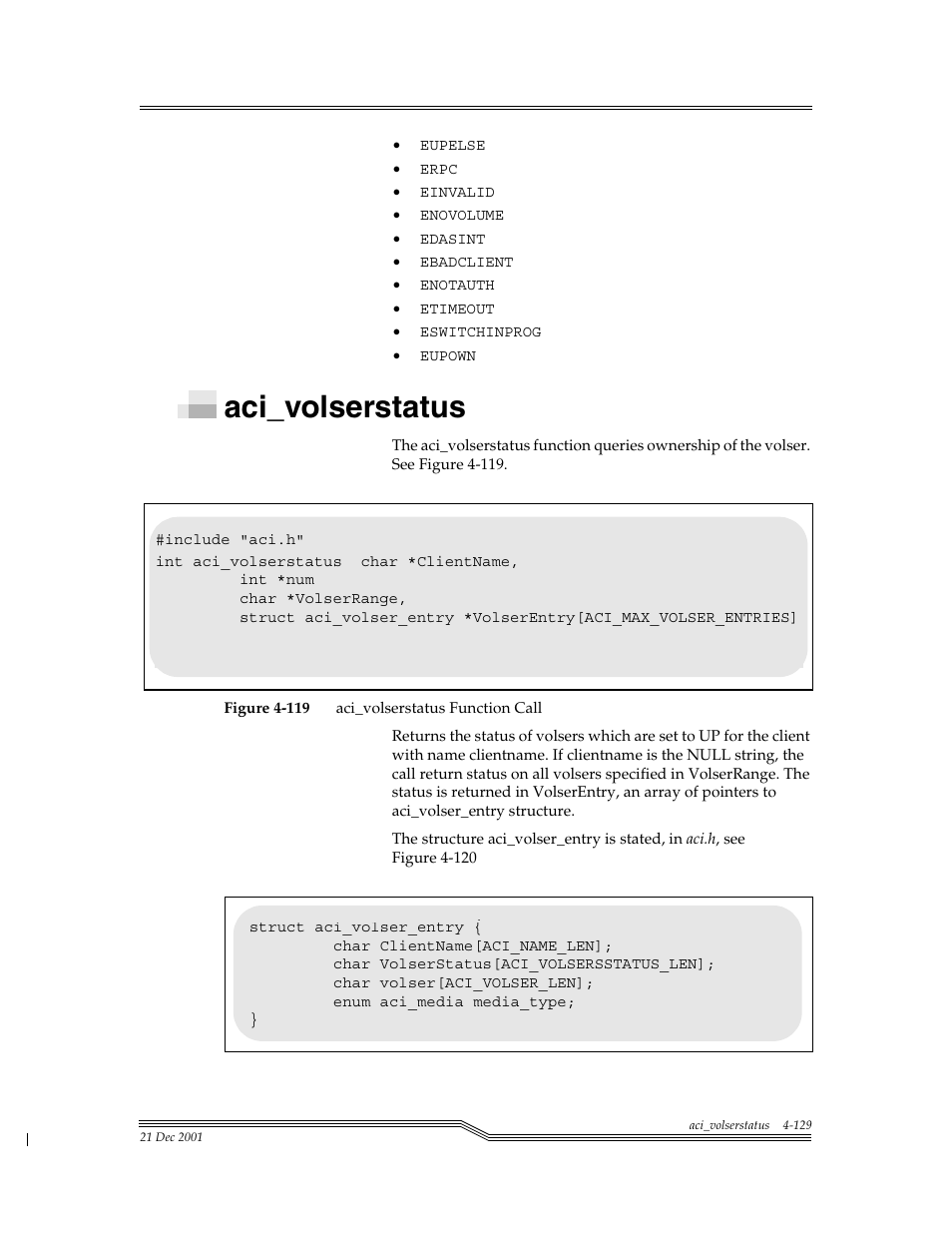 Aci_volserstatus, Aci_volserstatus -129, Figure 4-119 | ADIC Server User Manual | Page 171 / 218
