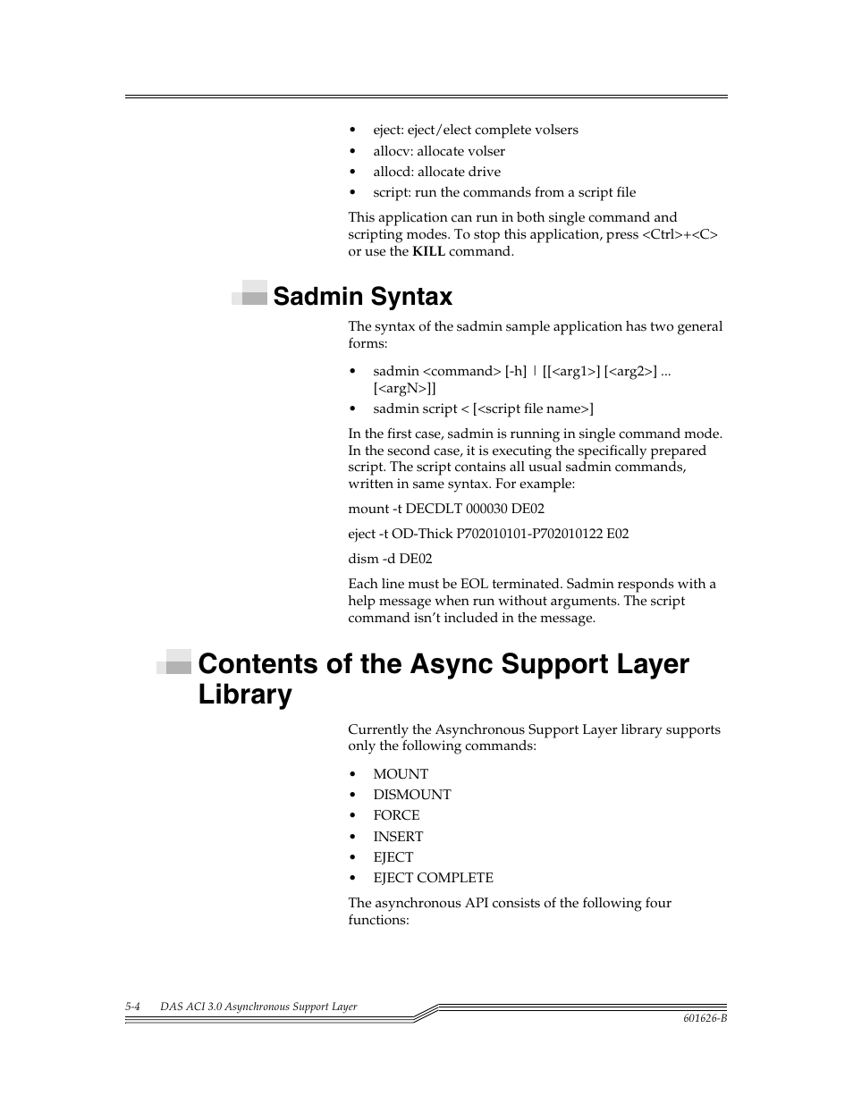 Sadmin syntax, Contents of the async support layer library, Sadmin syntax -4 | Contents of the async support layer library -4 | ADIC Server User Manual | Page 176 / 218