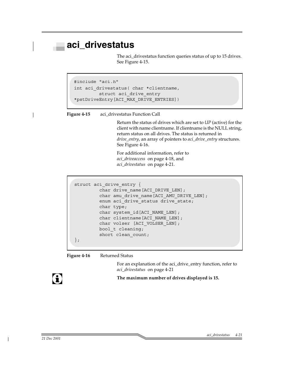 Aci_drivestatus, Aci_drivestatus -21, Figure 4-15 | Figure 4-16 | ADIC Server User Manual | Page 63 / 218