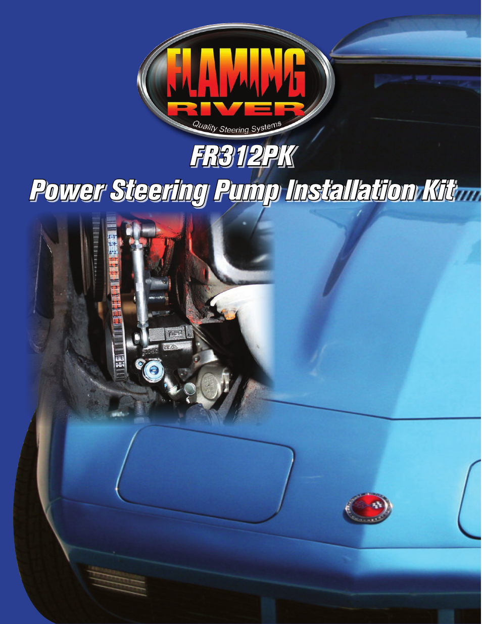 Flaming River FR312PK Corvette Power Steering Pump Kit User Manual | 9 pages