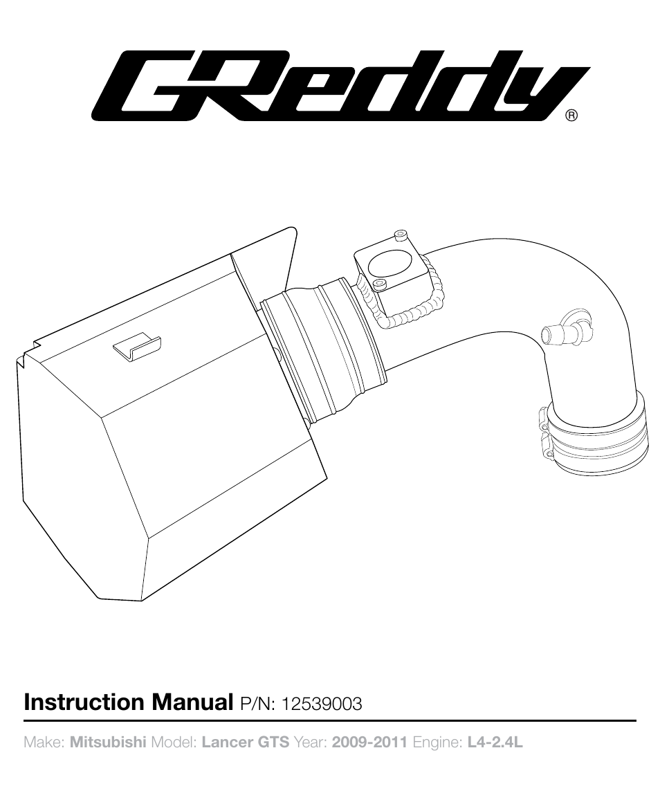 GReddy AIR INTAKE SYSTEMS: Mitsubishi Lancer GTS 2009-12 User Manual | 12 pages