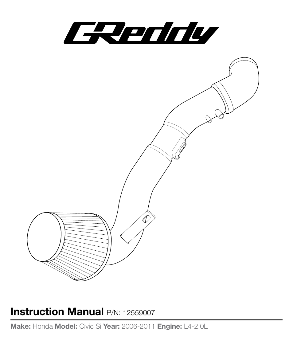 GReddy AIR INTAKE SYSTEMS: Honda Civic Si 2006-11 (CAI) User Manual | 20 pages