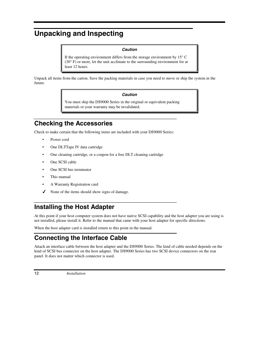Unpacking and inspecting, Checking the accessories, Installing the host adapter | Connecting the interface cable | ADIC DS9000 Series User Manual | Page 24 / 60