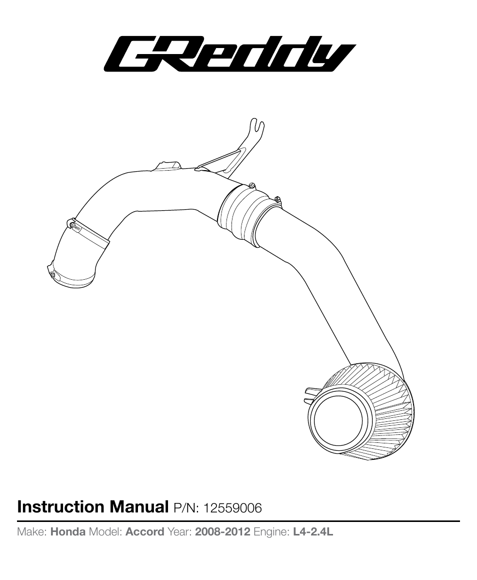 GReddy AIR INTAKE SYSTEMS: Honda Accord 4cyl. 2008-12 (L) User Manual | 16 pages