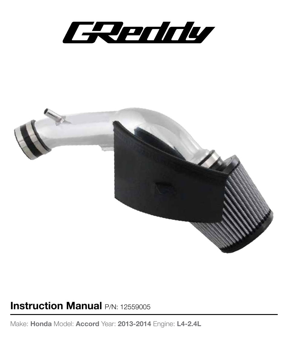 GReddy AIR INTAKE SYSTEMS: Honda Accord 4cyl. 2013-14 User Manual | 12 pages