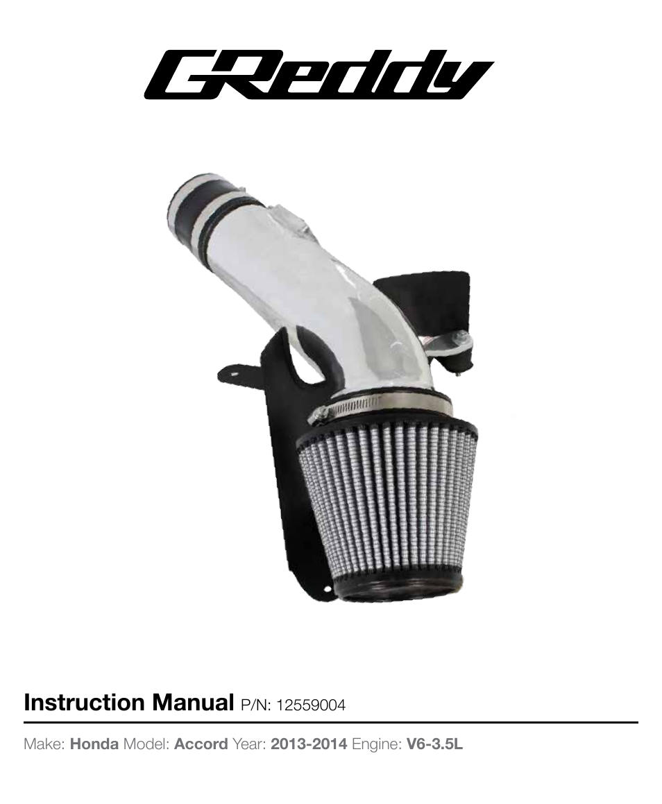 GReddy AIR INTAKE SYSTEMS: Honda Accord V6 2013-14 User Manual | 12 pages