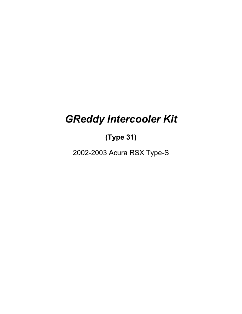 GReddy INTERCOOLERS: Acura RSX Type S  2002-06 / Type31V User Manual | 9 pages