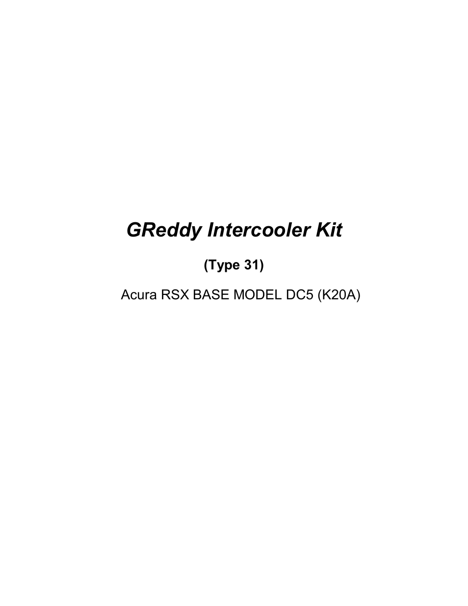 GReddy INTERCOOLERS: Acura RSX  2002-06 / Type31V User Manual | 9 pages
