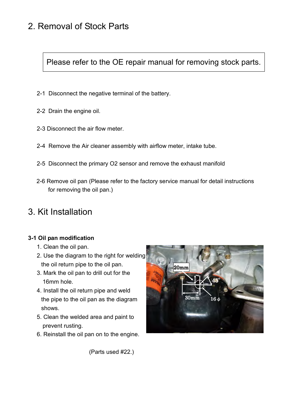 Removal of stock parts, Kit installation | GReddy TURBO KITS: Scion tC 2004-05 / TD05-18G User Manual | Page 7 / 13