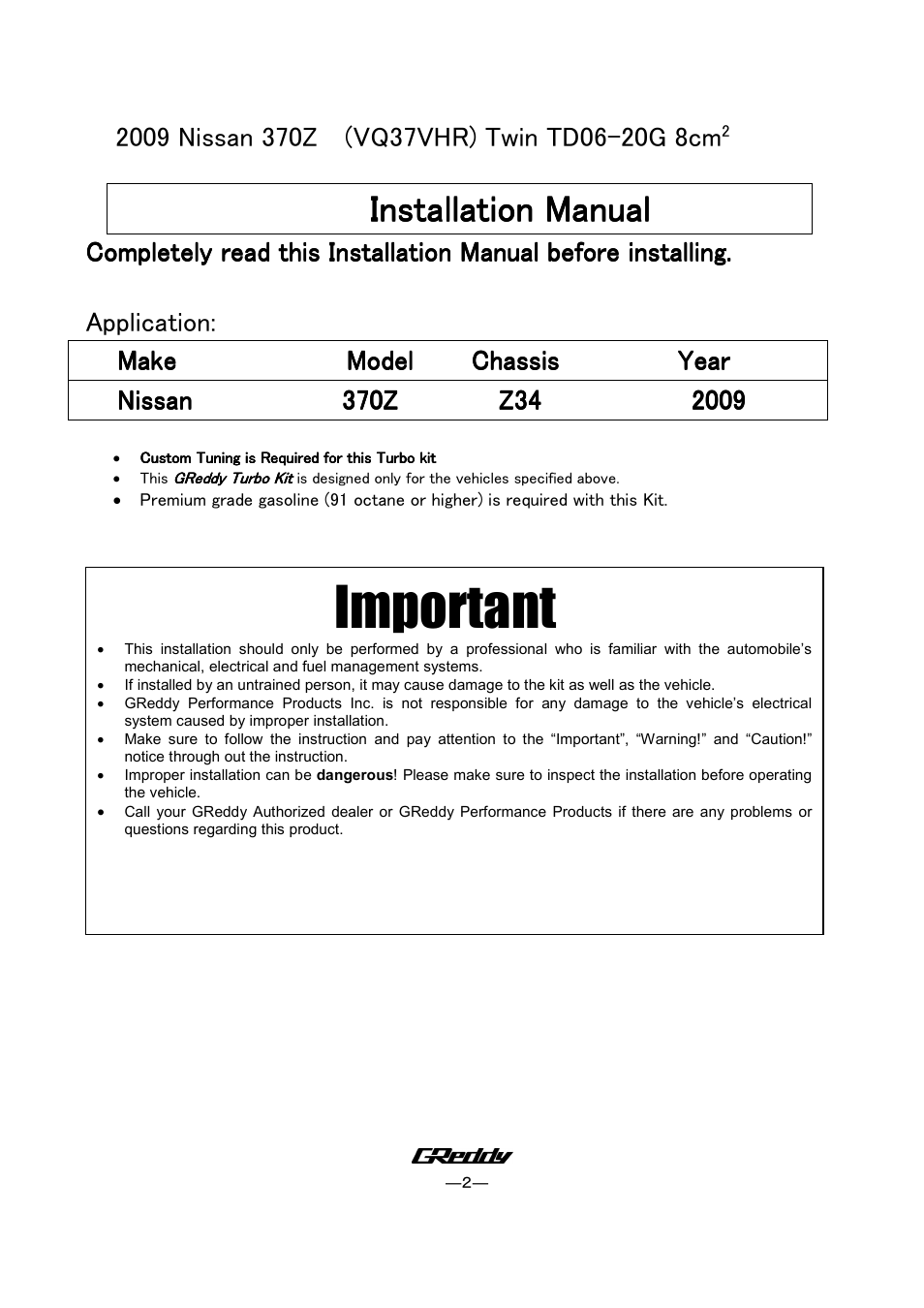 Important, Installation manual, Completely read this installation ma | Make | GReddy TURBO KITS: Nissan 370Z 2009- / twin TD06SH-20G User Manual | Page 2 / 21